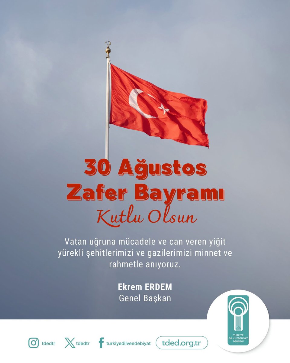 30 Ağustos Zafer Bayramı kutlu olsun.
Vatan uğruna mücadele ve can veren yiğit yürekli şehitlerimizi ve gazilerimizi minnet ve rahmetle anıyoruz.

Ekrem ERDEM
Genel Başkan

tded.org.tr/tr/30-agustos-…

#30ağustoszaferbayramımızkutluolsun