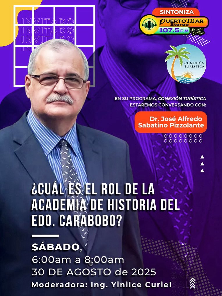 Hoy en el programa de la Ing. Yinilce Curiel, Conexión Turística, por Puerto Mar 107.5 FM, el Presidente de la Academia de Historia de Carabobo, José Alfredo Sabatino Pizzolante, hablando sobre la institución, sus objetivos y logros.