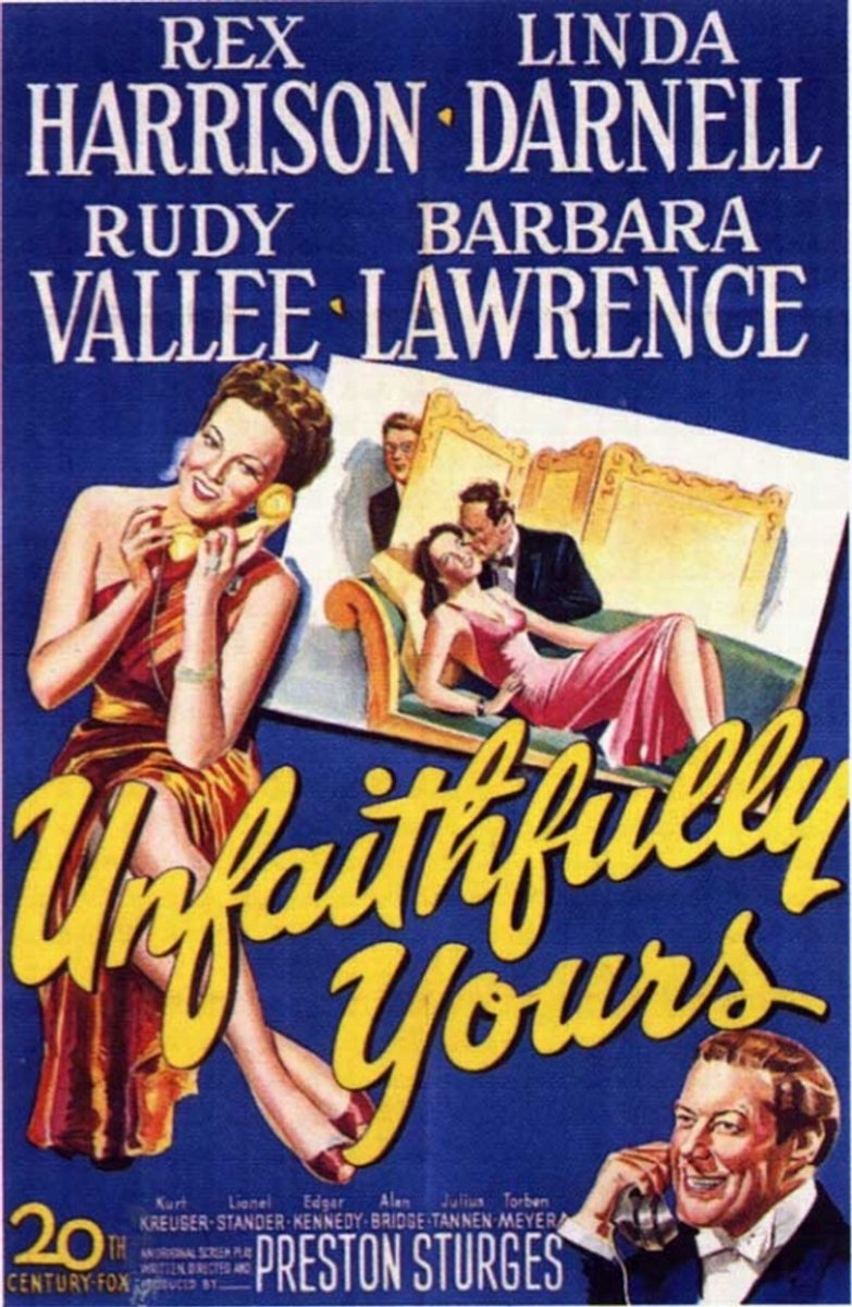 #ComingUpOnTCM

UNFAITHFULLY YOURS (1948) Rex Harrison, Linda Darnell. Rudy Vallee
Dir.: Preston Sturges 9:00 PM PT

A symphony conductor imagines multiple scenarios for dealing with his wife's possible infidelity.

1h 45m | Comedy | TV-PG

#TCM #TCMParty
