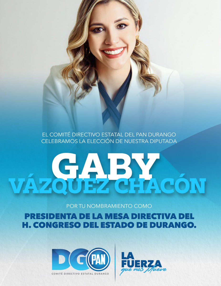 PAN Durango (@cdepandurango) on Twitter photo Felicitamos a nuestra diputada <a href="/Gabyvazquezch/">Gaby Vázquez Chacón</a> por su elección como presidenta de la Mesa Directiva del Congreso del Estado.
Un orgullo para el PAN contar con su liderazgo y compromiso en esta gran responsabilidad, siempre trabajando por el bienestar de las familias en Durango Felicitamos a nuestra diputada <a href="/Gabyvazquezch/">Gaby Vázquez Chacón</a> por su elección como presidenta de la Mesa Directiva del Congreso del Estado.
Un orgullo para el PAN contar con su liderazgo y compromiso en esta gran responsabilidad, siempre trabajando por el bienestar de las familias en Durango