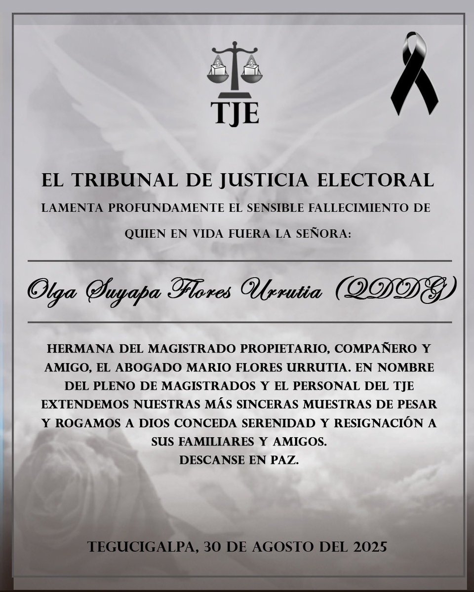 🕊️El TJE extiende sus más sentidas condolencias a la familia del Magistrado Mario Flores Urrutia por el sensible fallecimiento de su hermana, la señora Olga Suyapa Flores Urrutia.
-Descanse en Paz-