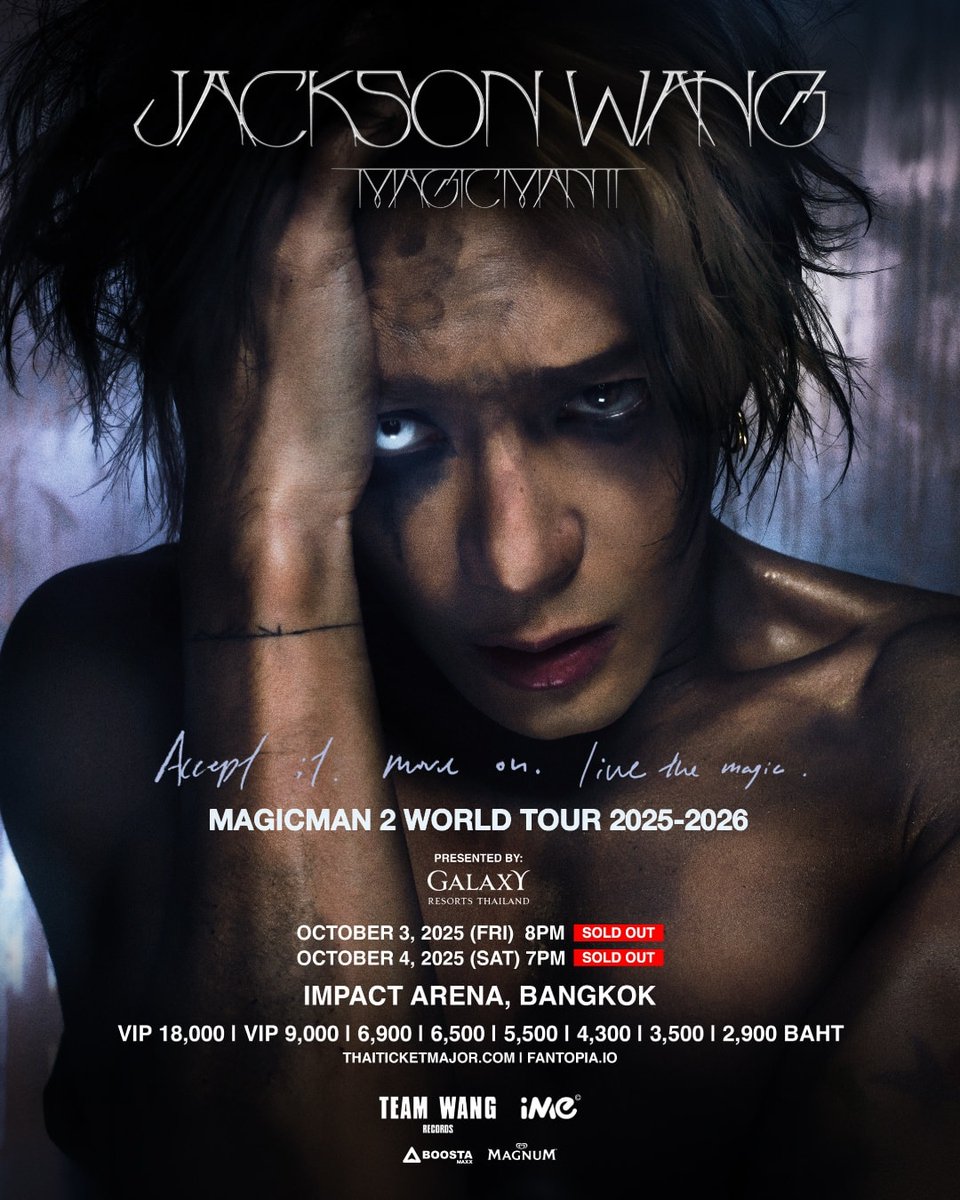🙏 ขอบคุณแฟนๆ ทุกคนจากใจ! 🎉
MAGICMAN 2 WORLD TOUR 2025-2026 in Bangkok, presented by Galaxy Resorts Thailand SOLD OUT ทุกราคาบัตร ทั้ง 2 รอบการแสดงแล้ว! 💖

iMe Thailand และ TEAM WANG ขอขอบคุณแฟนๆ ทุกท่านเป็นอย่างสูง 
ตอนนี้ พี่แจ็ค ตื่นเต้นมากที่จะได้มาเจอทุกคน