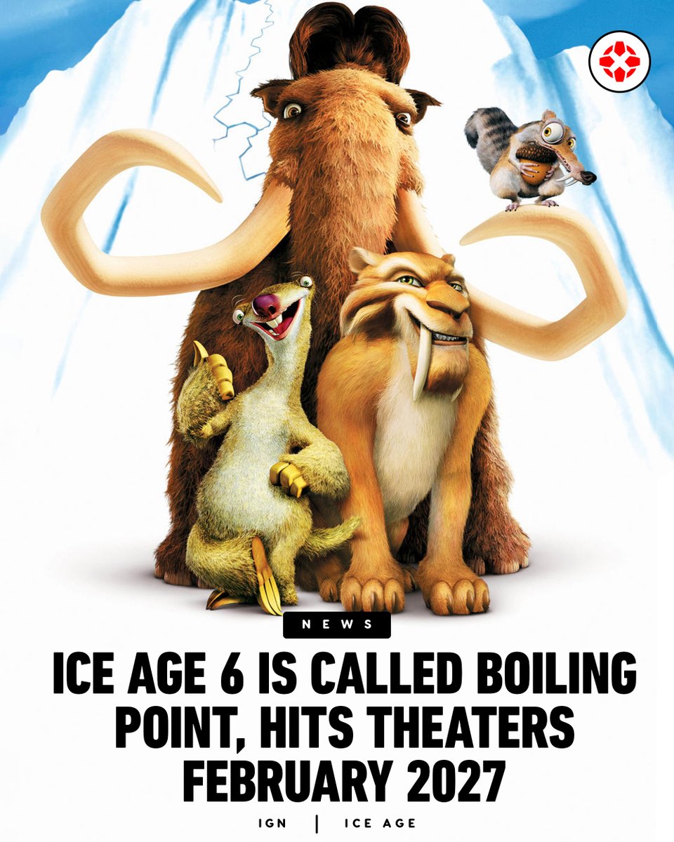 Ice Age 6 is officially known as Ice Age: Boiling Point, and it's headed to theaters on February 5, 2027.