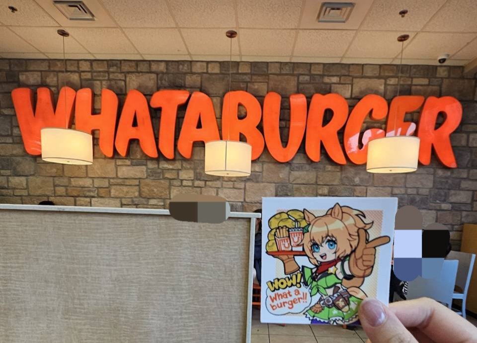 my sister brought her to whataburger