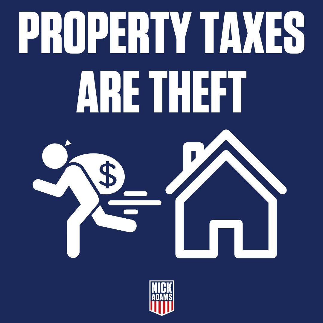 Property taxes mean you NEVER actually OWN your home. You're just renting it from the government!