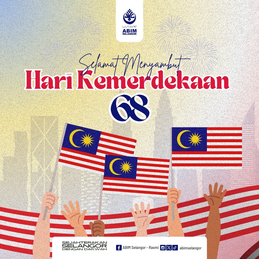 abimselangor's tweet photo. ABIM Selangor mengucapkan Selamat Menyambut Hari Kemerdekaan Ke-68. Memvawa tema “Malaysia MADANI: Rakyat Disantuni”, menzahirkan hakikat bahawa kemerdekaan sejati tercapai apabila rakyat disantuni dengan nilai MADANI.

Ikuti kami:
https://t.co/5ySEP88XxF

#ABIMSelangor https://t.co/EcuUep64BF