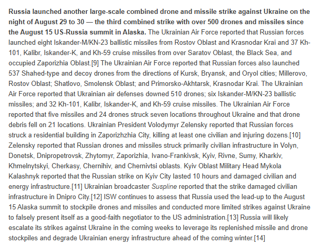 ISW continues to assess that Russia used the lead-up to the August 15 Alaska summit to stockpile drones and missiles and conducted more limited strikes against Ukraine to falsely present itself as a good-faith negotiator to the US administration. Russia will likely escalate its