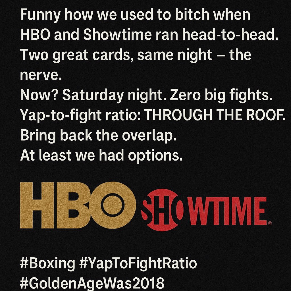Woodsy1069's tweet image. Back when we complained about HBO and Showtime airing cards the same night.
Turns out… those were the good problems.
Double the fights &amp;gt; no fights at all.

#LessBSBoxingShow
#Boxing
#HBOBoxing
#ShowtimeBoxing
#GloryDays
#BoxingTwitter