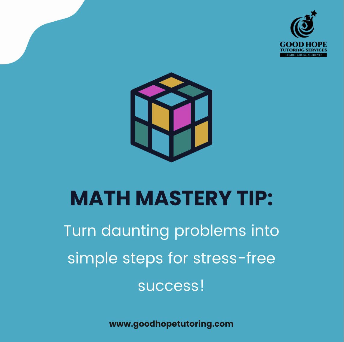GoodHopeTutors's tweet image. &quot;Master Math Easily: Break Down Tough Problems into Simple Steps! 🌟 

#MathTips #GoodHopeTutoring&quot;