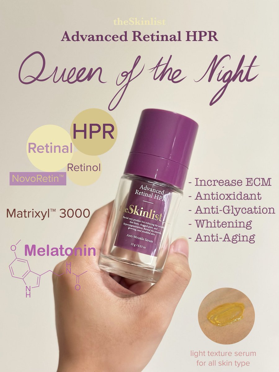 MalbecXVII's tweet image. ไทยมีเซรั่มที่เราให้เป็น Queen of the Night แล้วนะเพราะ The Skinlist แบรนด์ไทยทำถึงทำเกินออกมาแล้วกับเซรั่ม Retinoids ตัวใหม่ Advanced Retinal HPR Anti-Wrinkle Serum 

ที่เรียกว่าเป็นเซรั่ม Retinoids ไม่ใช่เซรั่ม Retinal หรือ Retinol เพราะว่าเค้าใส่ Retinoids มาให้ทั้ง 3…