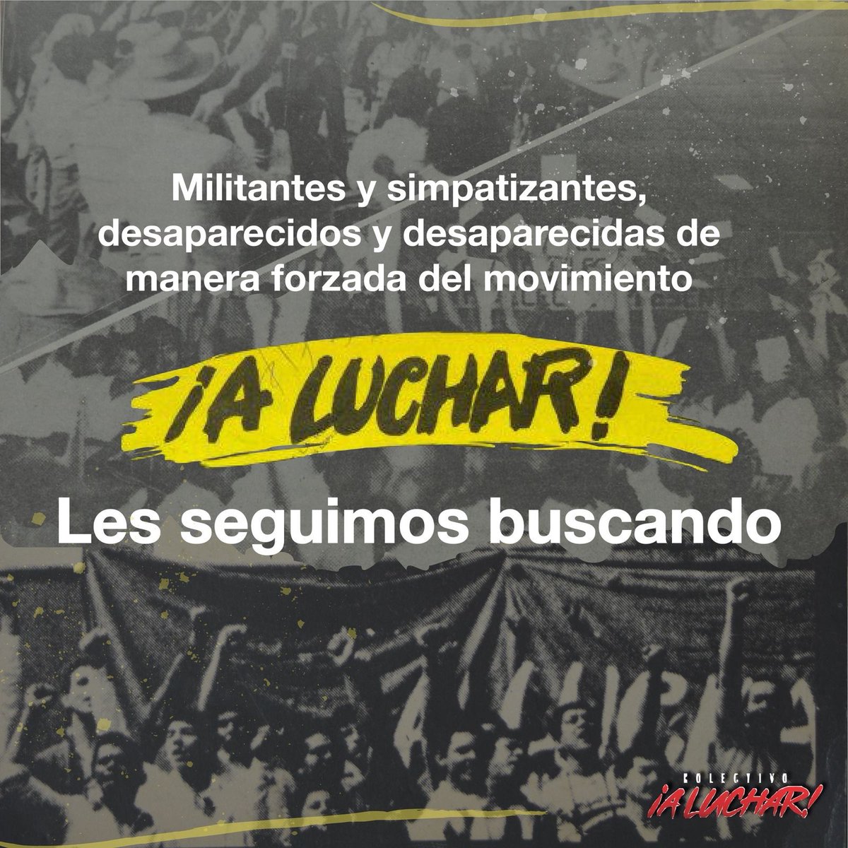 Más de 60 personas fueron desparecidas por hacer parte del movimiento político A Luchar ✊🏽
Junto a sus familias seguimos buscándoles❤️‍🔥
 #somosmemoria  #desapariciónforzada  #seguimosbuscándoles
 #ALuchar