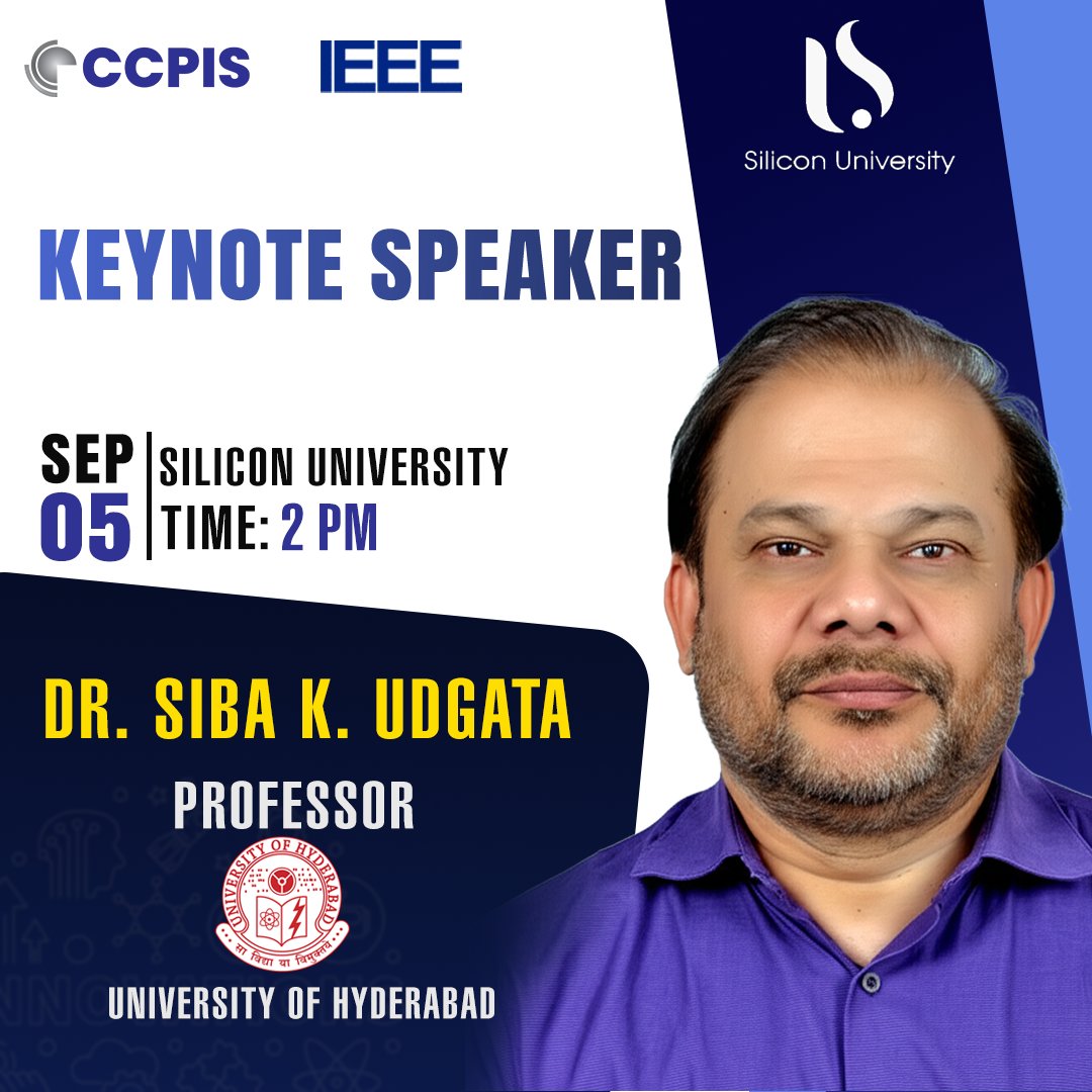 Silicontech_bbs's tweet image. Honored to host Prof. Siba K. Udgata (Univ. of Hyderabad), leader of WiSeComLab, as Keynote Speaker at #CCPIS2025

📅 Sept 5, 2025 
📍 Silicon University, Odisha
With PRDC, Logiczap &amp;amp; IEEE support, CCPIS 2025 brings global experts together!

#SiliconUniversity #IEEE #Innovation