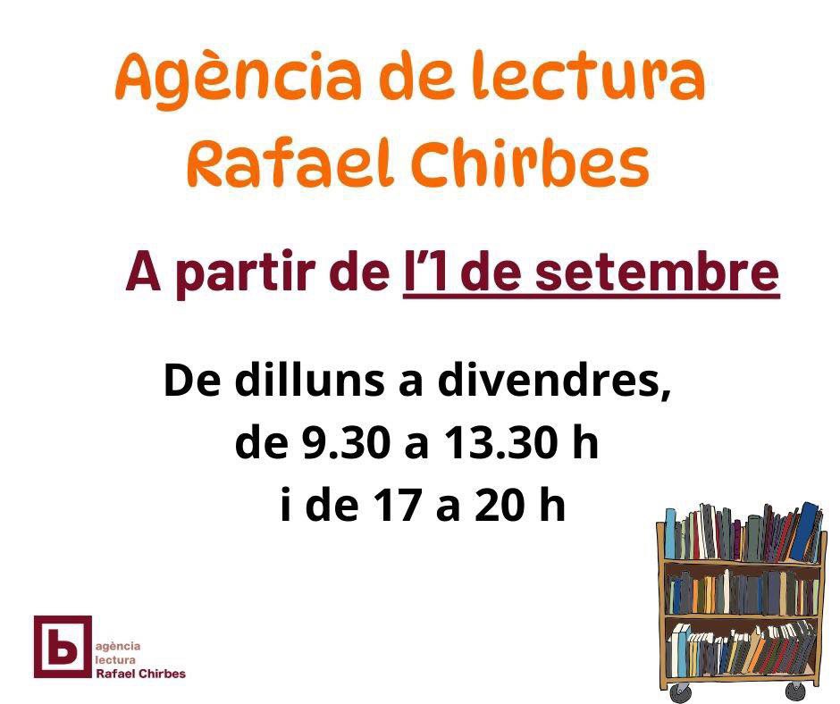 🔔 Recordeu que a partir de demà dilluns 1 de setembre l’𝗔𝗴è𝗻𝗰𝗶𝗮 𝗱𝗲 𝗟𝗲𝗰𝘁𝘂𝗿𝗮 “𝗥𝗮𝗳𝗮𝗲𝗹 𝗖𝗵𝗶𝗿𝗯𝗲𝘀”, torna al seu horari habitual de 9,30 a 13,30 h i de 17 a 20 h.
