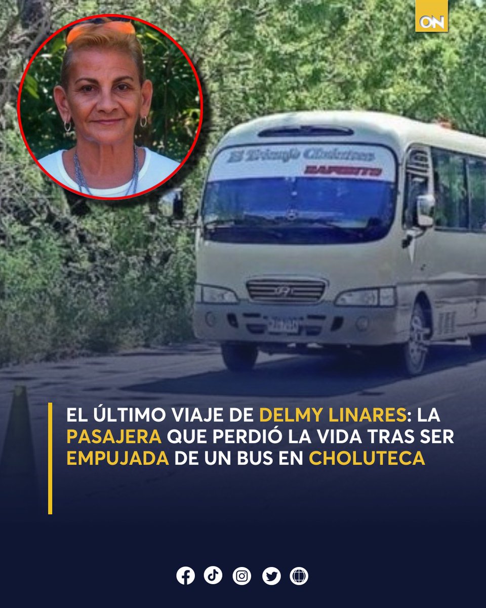 11_Noticias's tweet photo. 😢Delmy Linares iba a visitar a sus hijos cuando presuntamente fue empujada por cobrador desde el bus en Choluteca, lesiones provocaron trágico final.

🚨Conductor y cobrador ya fueron requeridos👉 https://t.co/8oM24algs5 

#Pasajera #Cobrador #Choluteca https://t.co/SqWuZhr5kF