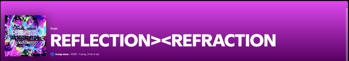 after a long time of waiting, REFLECTION&gt;&lt;REFRACTION is now on streaming services! go listen!!!!!