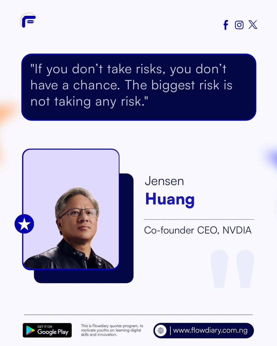 flowdiaryng's tweet image. 🚀 Success comes to those who dare! Jensen Huang reminds us that the biggest risk is not taking any risk 🌍✨

At @flowdiaryng we encourage young minds to take bold steps, embrace challenges, and build the future with #digitalskills 💡💻

#FlowdiaryApp #LearnOnFlowdiary
