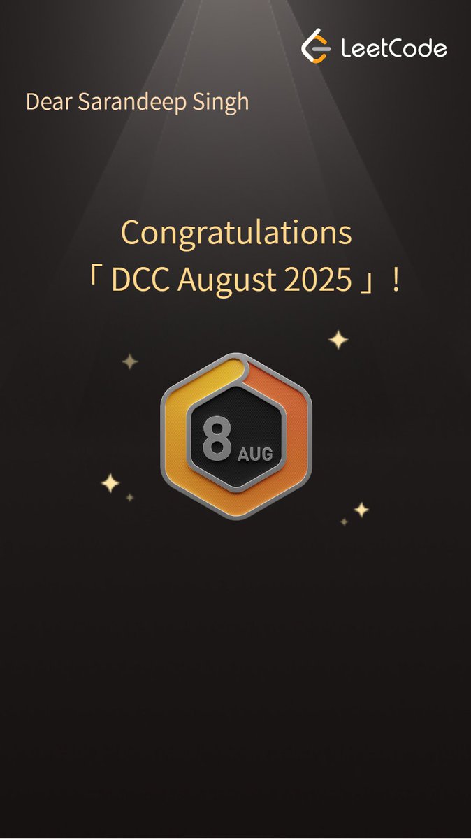 singh_saran99's tweet image. ✅ Consistency in action!
Happy to earn the @LeetCode  DCC August 2025 Badge 🏅 for completing all Daily Coding Challenges this month.
Step by step, problem by problem — that’s how progress is built 💻✨
#LeetCode #DailyCodingChallenge #CodingConsistency #August2025