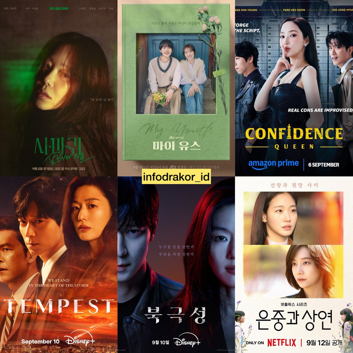 infodrakor_id's tweet photo. 🔜 KDrama Tayang September 2025

SBS #QueenMantis (5) - Netflix 
JTBC #MyYouth (5) - VIU 
TV Chosun #ConfidenceQueen (6) - Prime Video 
Disney+ #Tempest (10) 
Netflix #YouAndEverythingElse (12) 
JTBC #AHundredMemories (13) - VIU, VIDIO 
tvN #ShinsProject (15) - VIU 
MBC #ToTheMoon (19) 
KBS #WalkingOnThinIce (20) 
MBN #FirstLady (24) 
Disney+ #TheMurkyStream (26) 
ENA #MsIncognito (29)