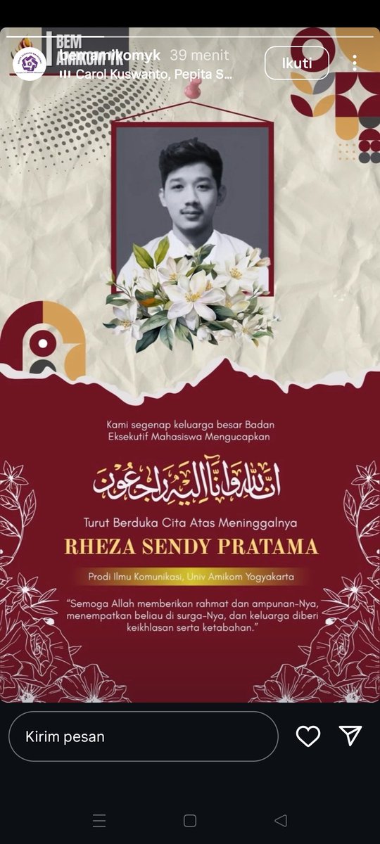 RHeza Sendy Pratama, mahasiswa Amikom Jogja, berpulang bukan karena takdir semata, tapi karena kekerasan yang tidak seharusnya terjadi. Ia dipukuli hingga nyawanya melayang. seorang anak muda dengan mimpi dan masa depan, direnggut begitu saja. #1312ACAB