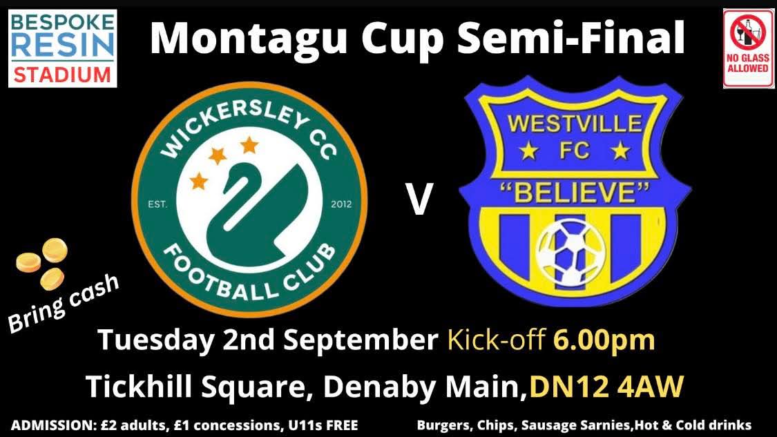 WickersleyCCFC's tweet image. Next Fixture: @montagucup SF

🆚 Westville FC
🏟️ Denaby Main FC, DN12 4AW
📅 Tuesday 2nd September 
⌚ Kick off - 6pm 

A massive game for our club Tuesday night ⚽ It will be a very tough game but one we are buzzing to play in 💯

#UTWCCFC 
🟢🟡🔴🔵