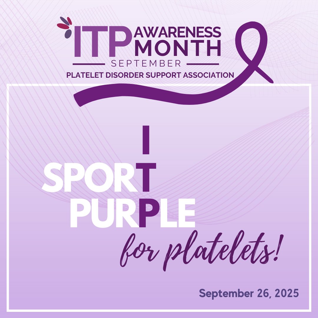 PDSA_ITP's tweet image. 💜Purple with Purpose 💜
Mark your calendars for Sport Purple for Platelets! Day on Friday, September 26th and let&apos;s turn awareness into impact! Every photo, every post, every person helps raise awareness for ITP!  #ITP #ITPAwarenessMonth #SportPurpleForPlatelets #LightUp4ITP