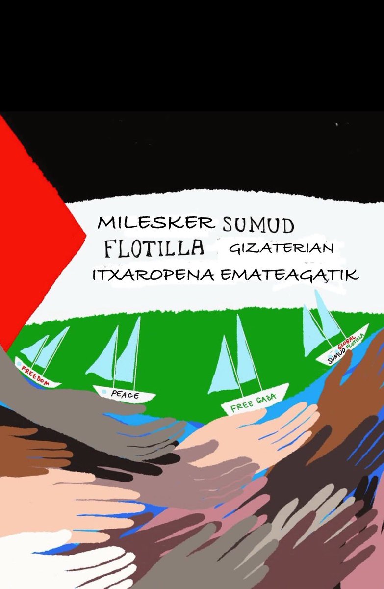 Milesker <a href="/GlobalSumudF/">Global Sumud Flotilla</a>!