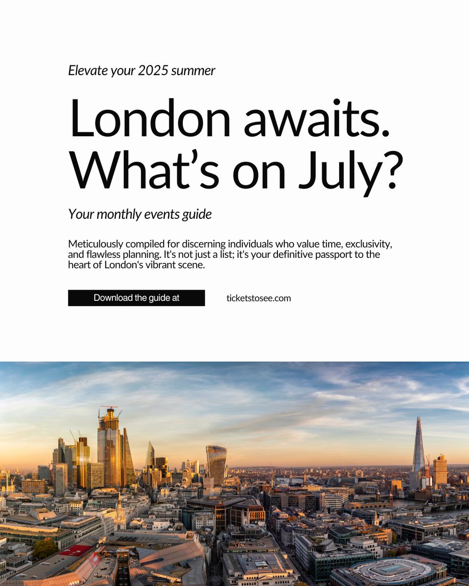 Ticketstosee's tweet image. Unlock the best of London this summer! ✨ 

Your ultimate guide to the capital&apos;s vibrant July scene is here.

🔗 Claim your London events guide now! ticketstosee.com/blog/whats-on-…

#LondonGuide #JulyInLondon #LuxuryEvents #VIPAccess #CuratedExperiences #LondonLife #Summer2025 #WhatsOn