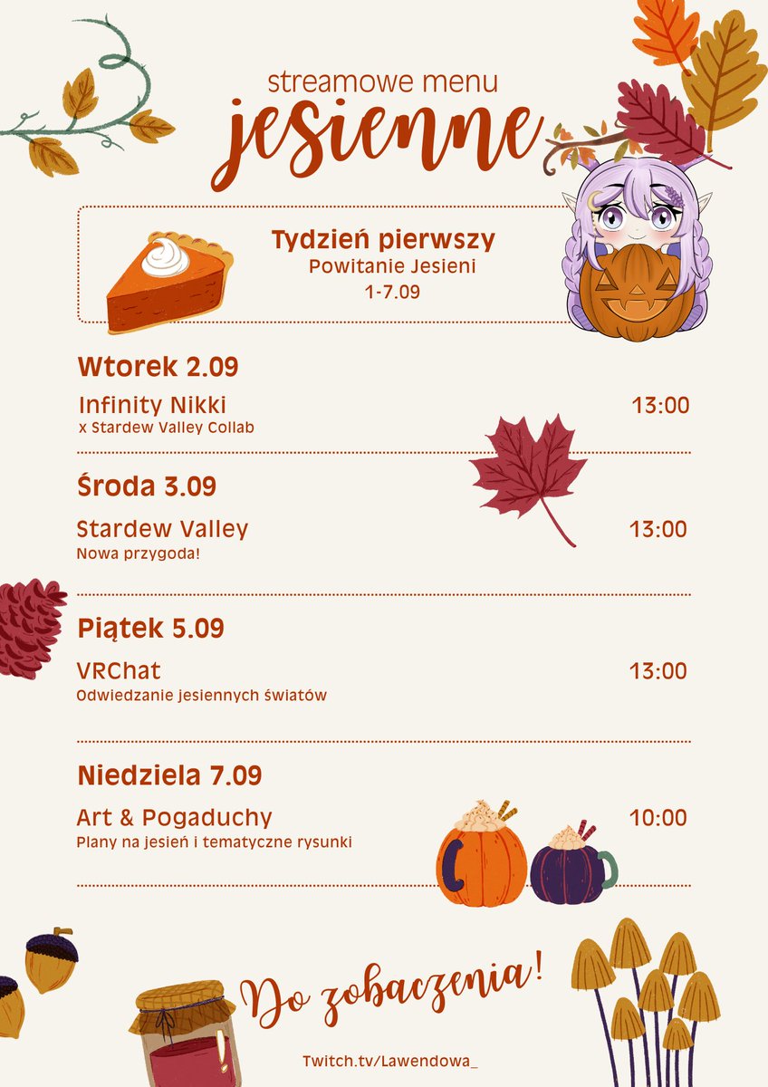 lawendowa_'s tweet image. ✧･ﾟ: ✧･ﾟ: Grafik Streamów 1-7.09 :･ﾟ✧:･ﾟ✧
Tydzień Pierwszy: Powitanie Jesieni

👗 Infinity Nikki
🧑‍🌾 Stardew Valley
🍁 VRChat
🎨 Art

Art od Mori

Do zobaczenia!

#plvtuber #vtuberpl