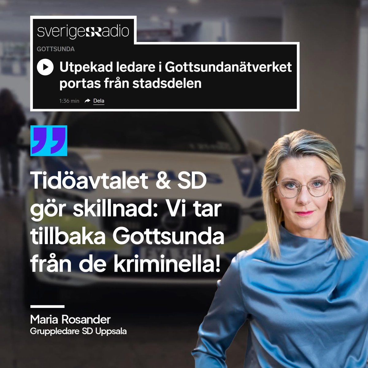 Vår politik ger resultat! 
Tack vare Tidöavtalet portas nu gängledare från Gottsunda. Det här är ett tydligt exempel på hur Sverigedemokraternas politik får verklig effekt och stärker tryggheten för Uppsalas invånare.

Som gruppledare för Sverigedemokraterna i Uppsala är jag