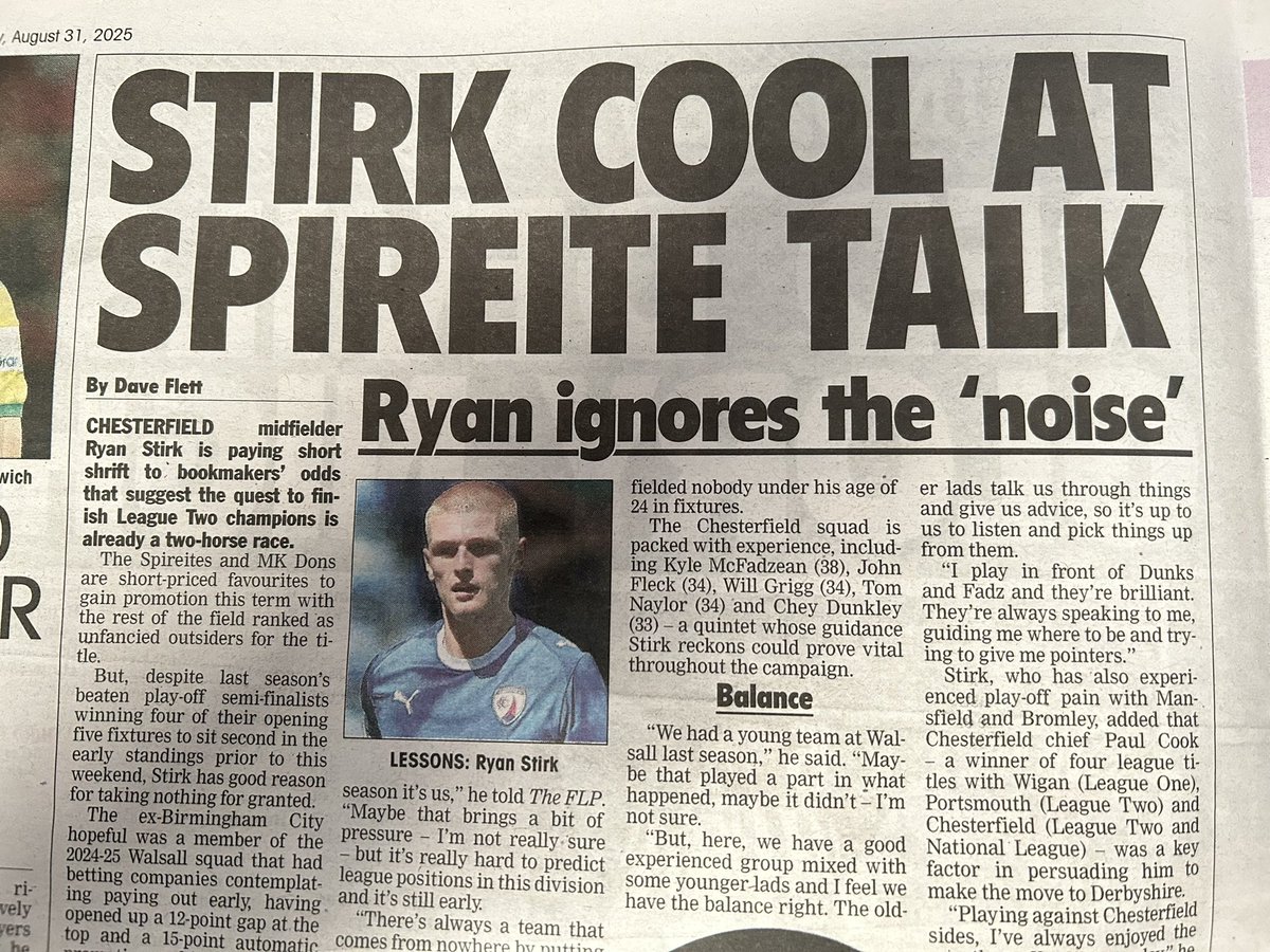 Dave Flett (@daveflettpress) on Twitter photo One for <a href="/ChesterfieldFC/">Chesterfield FC</a> fans. I spoke to <a href="/_ryanstirk_/">Ryan Stirk</a> who believes the #Spireites have right blend to succeed, but dismisses betting odds that imply quest to be League 2 champions is already a two-horse race with <a href="/MKDonsFC/">Milton Keynes Dons</a>. Full story in <a href="/TheLeaguePaper/">The Football League Paper</a> - in shops now. One for <a href="/ChesterfieldFC/">Chesterfield FC</a> fans. I spoke to <a href="/_ryanstirk_/">Ryan Stirk</a> who believes the #Spireites have right blend to succeed, but dismisses betting odds that imply quest to be League 2 champions is already a two-horse race with <a href="/MKDonsFC/">Milton Keynes Dons</a>. Full story in <a href="/TheLeaguePaper/">The Football League Paper</a> - in shops now.