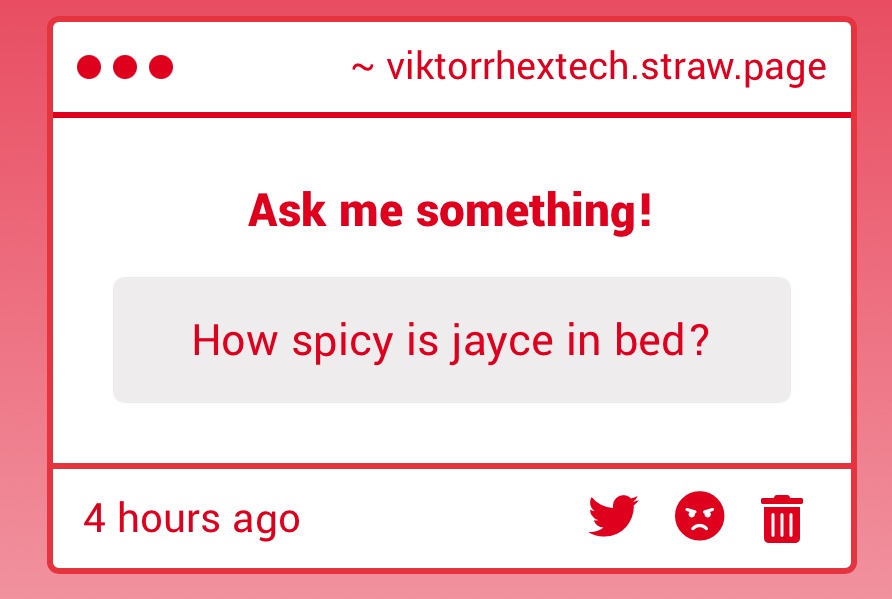 It’s quite inappropriate to ask me this question, let alone about my partner. How would I know?