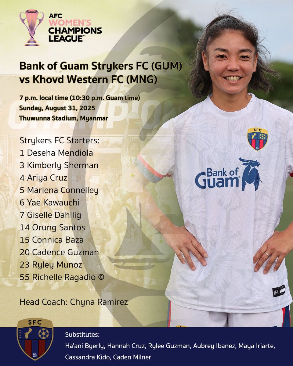 GuamFootball's tweet image. The Bank of Guam Strykers FC will conclude its bid in the AFC Women’s Champions League with its final match day fixture against Khovd Western FC of Mongolia tonight beginning 7 pm local time (10:30 pm Guam time)

Watch live here: youtube.com/live/1FPtFAcjR…

#GuamFootball #AFCWCL