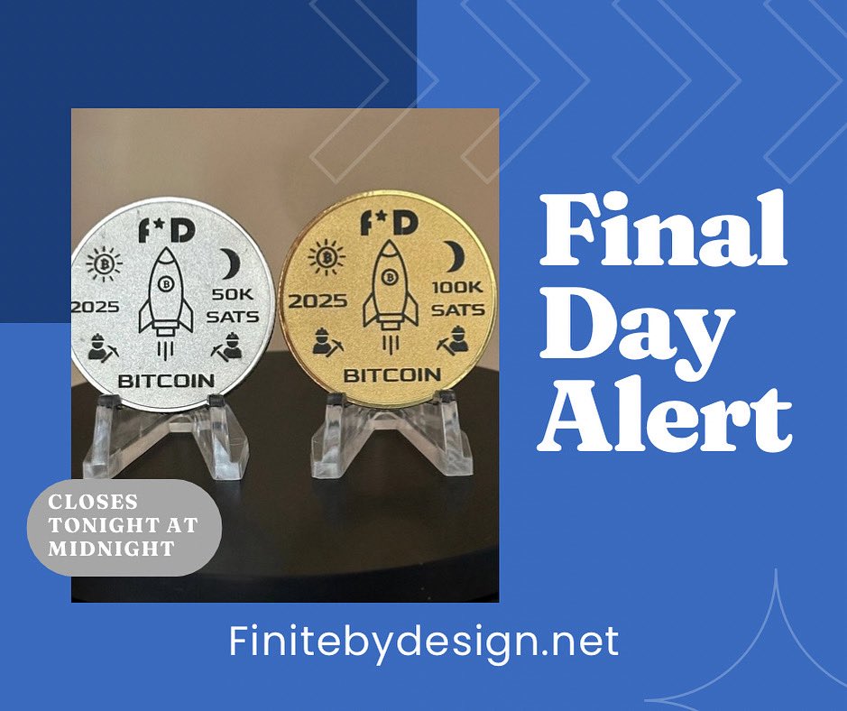 FiniteByDesign's tweet image. 🚨 Final Day Alert!
The Silver &amp;amp; Gold 2-Coin Bitcoin ‘Rocket’ Time Capsule Set closes tonight at midnight (EST).

✔️ Final mintage locks forever
✔️ No remints, no second chances

Secure yours before it’s gone: finitebydesign.net

#Bitcoin #Crypto #FiniteByDesign #BTC