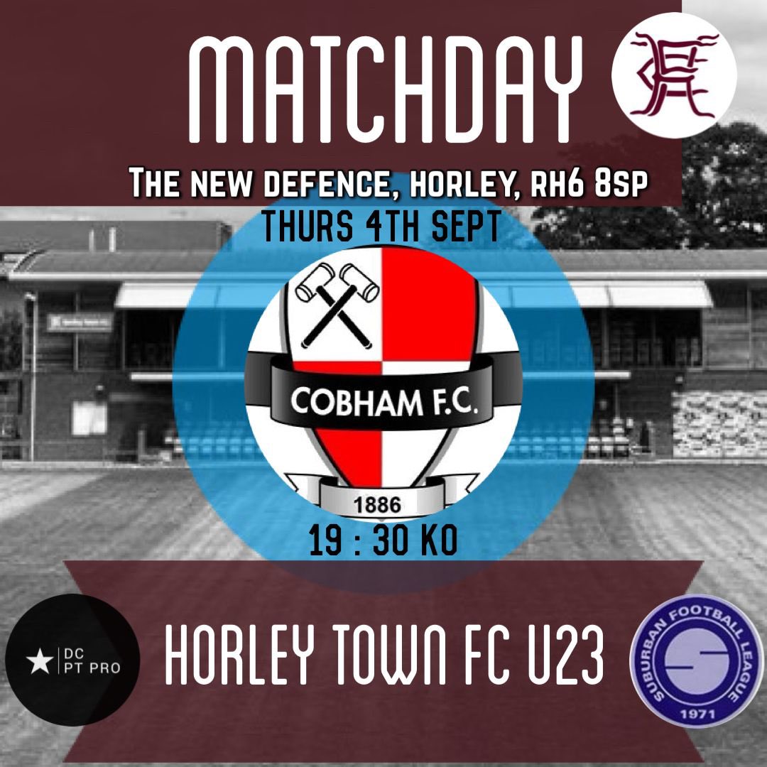 𝐍𝐄𝐗𝐓 𝐌𝐀𝐓𝐂𝐇 ⏳ 

Opposition- @Cobham FC U23
Competition- <a href="/suburban_league/">Official Suburban football league</a> The Michael Bidmead Challenge Cup (1st Round)

🗓️ Thursday 4th September 2025
⏰ 19:30
🏟️ The New Defence,RH6 8SP
🎟️ £5/£3/U16 🆓