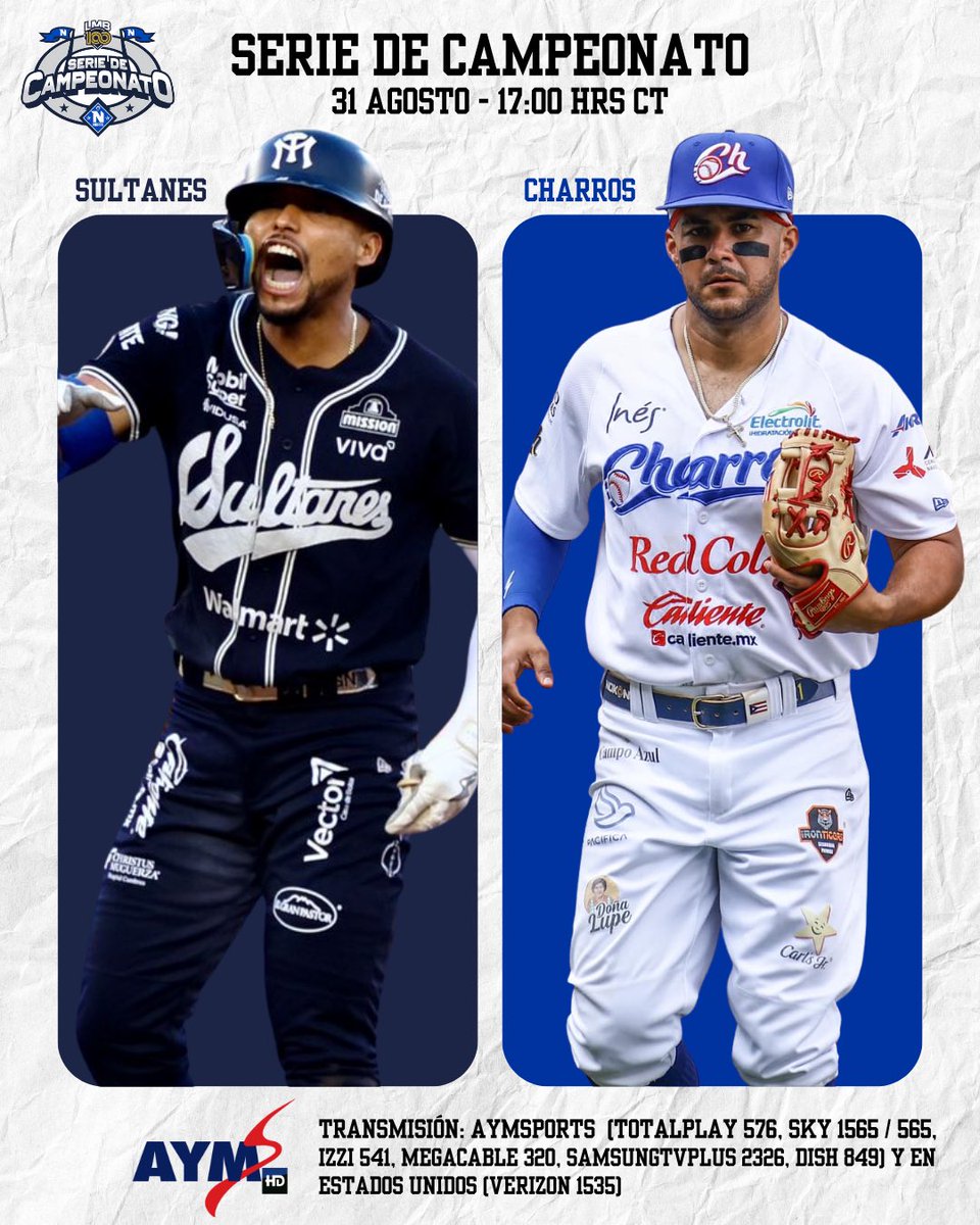 ⚾🔥 ¡SERIE DE CAMPEONATO! 🔥⚾

Hoy viviremos un duelo de poder en la Liga Mexicana de Beisbol 💯⚡

🆚 #Sultanes vs #Charros / Juego 1
📅 31 de agosto
⏰ 17:00 hrs CT

📺 Disfrútalo por AYM Sports 

#LMB #SerieDeCampeonato #CienAñosSiendoElRey
