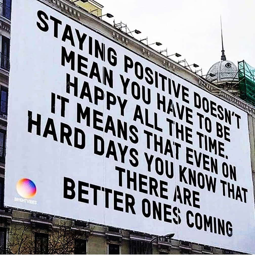 Staying positive ..