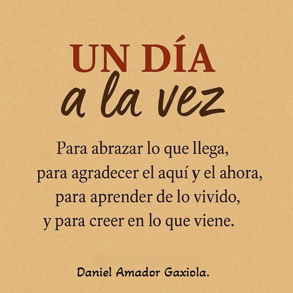 🔥"UN DÍA a la vez..."
Porque la vida se construye en instantes:
en el abrazo que reconforta,
en la gratitud que sana,
en la fe que impulsa hacia lo nuevo.
¡Ánimo! #BuenosDíasATodos ☀️
#FelizDomingo #Sinaloa 🍅
#DomingoFamiliar 👨‍👩‍👧‍👦
Presidente Estatal de ENCIMA AC
#DanielAmador 🤝