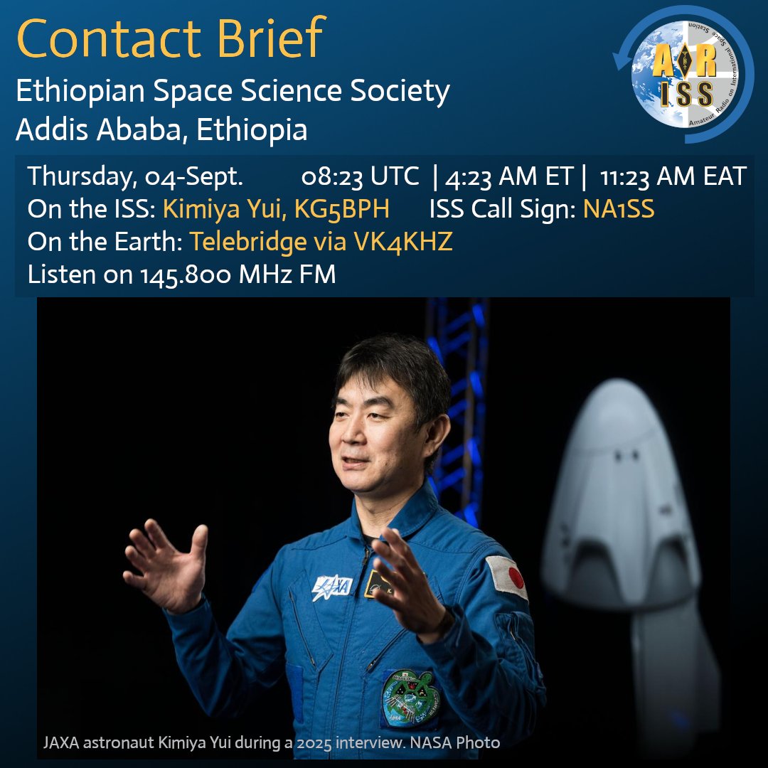 1 hour until contact with Ethiopia!

Learners at the Ethiopian Space Science Society, Addis Ababa will talk via ham radio with Kimiya Yui live from the <a href="/Space_Station/">International Space Station</a>.

Scheduled today at 08:23 UTC | 4:23 AM ET | 11:23 AM EAT via VK4KHZ telebridge.

Listen on 145.800 MHz.