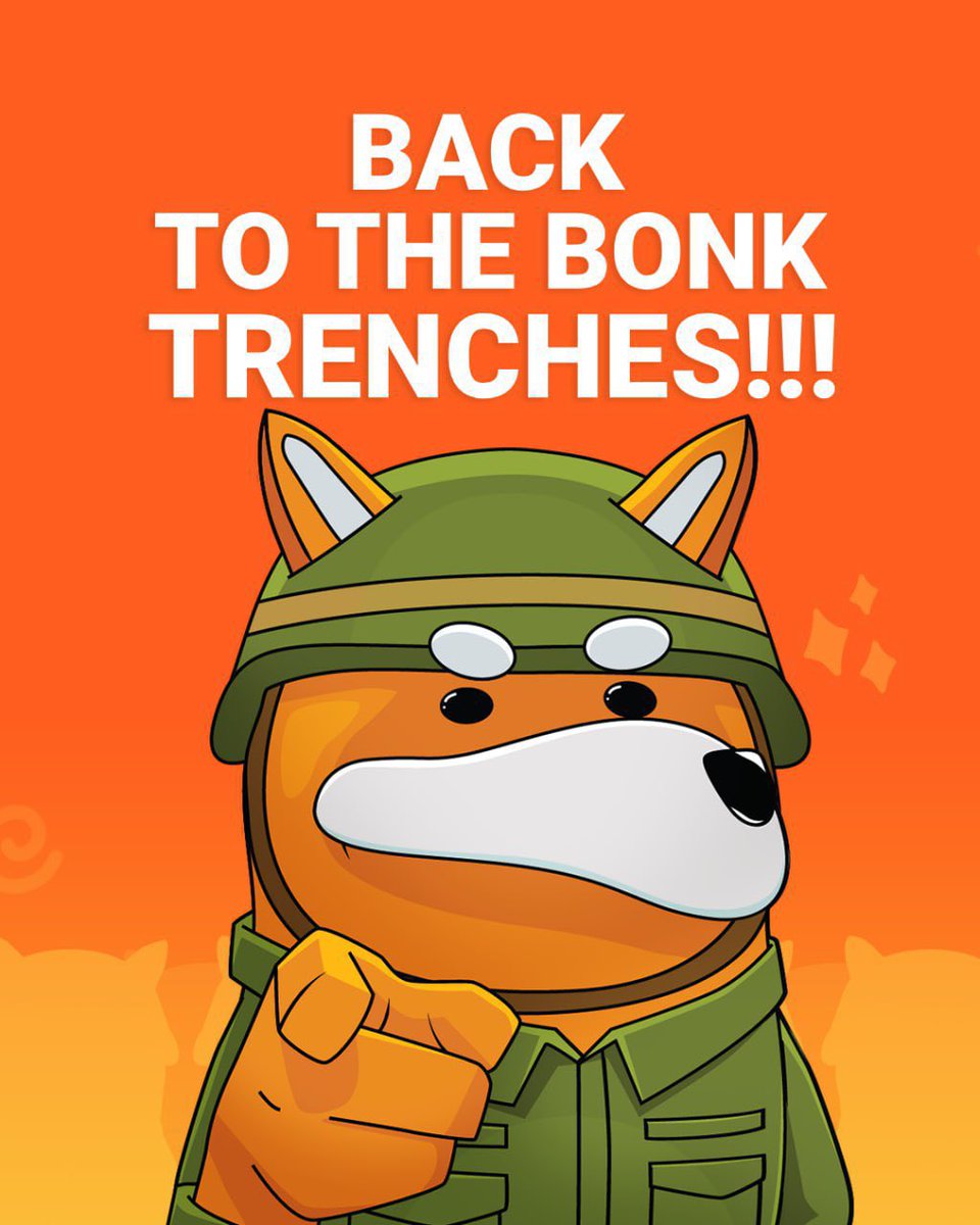 Cartoon dog in military helmet pointing forward with text 'BACK TO THE BONK TRENCHES!!!!' on an orange background
