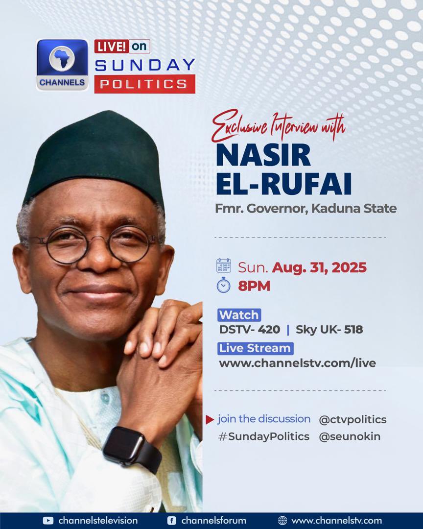 Nasir Ahmad El-Rufai (@elrufai) on Twitter photo NIGERIA UPDATE: Please join me and ChannelsTV’s Seun Okinbaloye <a href="/seunokin/">SeunOkin Channels tv</a> live at today’s edition of Sunday Politics at 8 pm, by God’s grace. - <a href="/elrufai/">Nasir Ahmad El-Rufai</a> NIGERIA UPDATE: Please join me and ChannelsTV’s Seun Okinbaloye <a href="/seunokin/">SeunOkin Channels tv</a> live at today’s edition of Sunday Politics at 8 pm, by God’s grace. - <a href="/elrufai/">Nasir Ahmad El-Rufai</a>