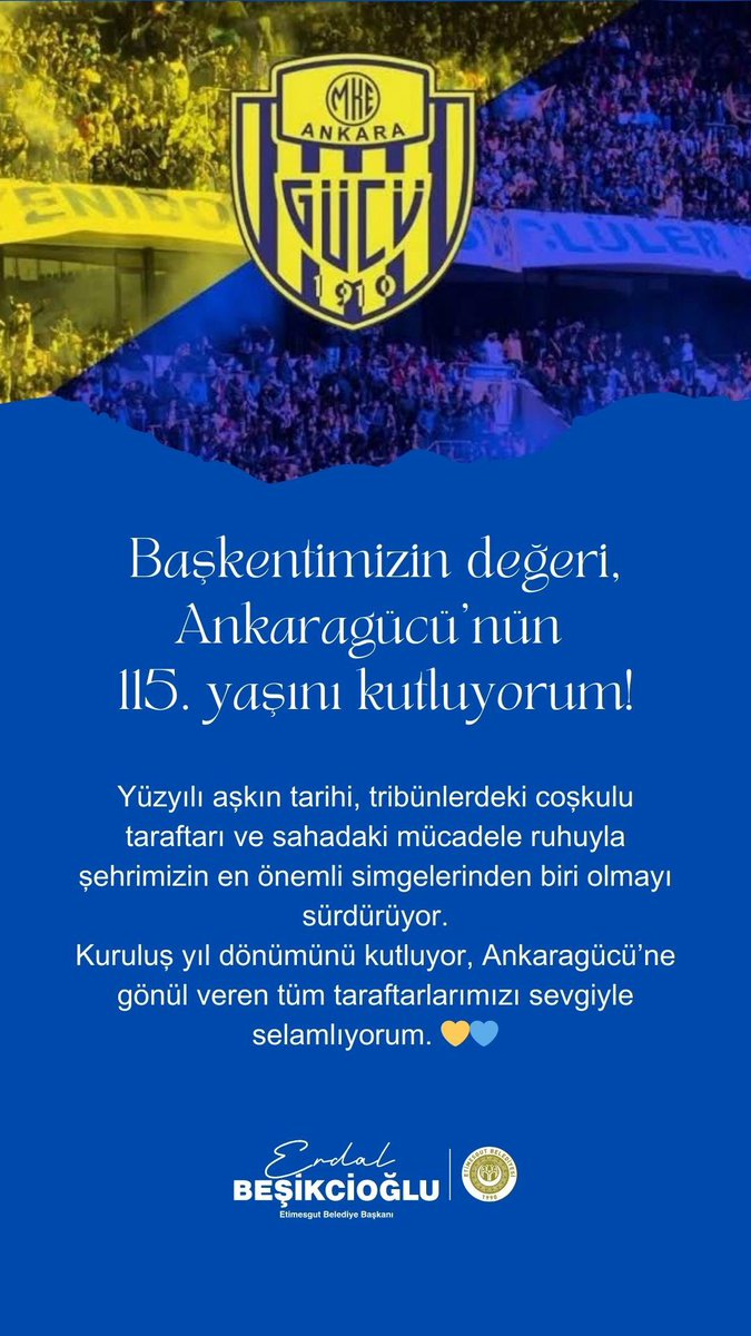 Başkentimizin değeri, Ankaragücü’nün 115. yaşını kutluyorum!

Yüzyılı aşkın tarihi, tribünlerdeki coşkulu taraftarı ve sahadaki mücadele ruhuyla şehrimizin en önemli simgelerinden biri olmayı sürdürüyor.
Kuruluş yıl dönümünü kutluyor, Ankaragücü’ne gönül veren tüm