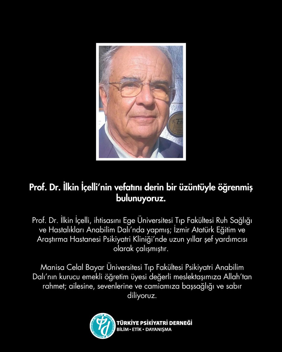 Prof. Dr. İlkin İçelli’nin vefatını derin bir üzüntüyle öğrenmiş bulunuyoruz.

Prof. Dr. İlkin İçelli, ihtisasını Ege Üniversitesi Tıp Fakültesi Ruh Sağlığı ve Hastalıkları Anabilim Dalı’nda yapmış; İzmir Atatürk Eğitim ve Araştırma Hastanesi Psikiyatri Kliniği’nde uzun yıllar