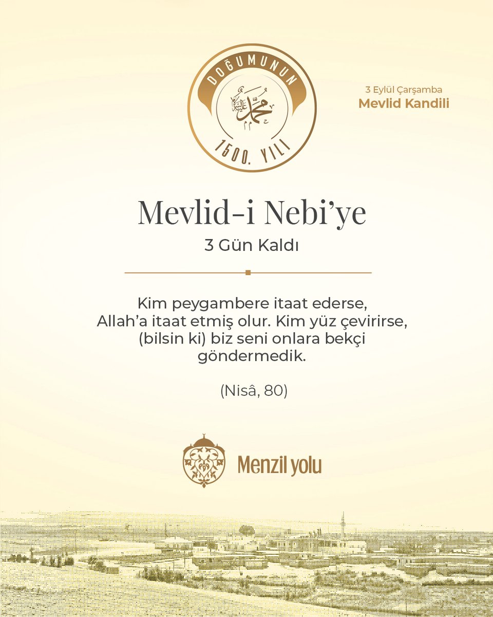 Mevlid-i Nebi'ye 3 Gün Kaldı

Kim peygambere itaat ederse, Allah’a itaat etmiş olur. Kim yüz çevirirse, (bilsin ki) biz seni onlara bekçi göndermedik. (Nisâ, 80)