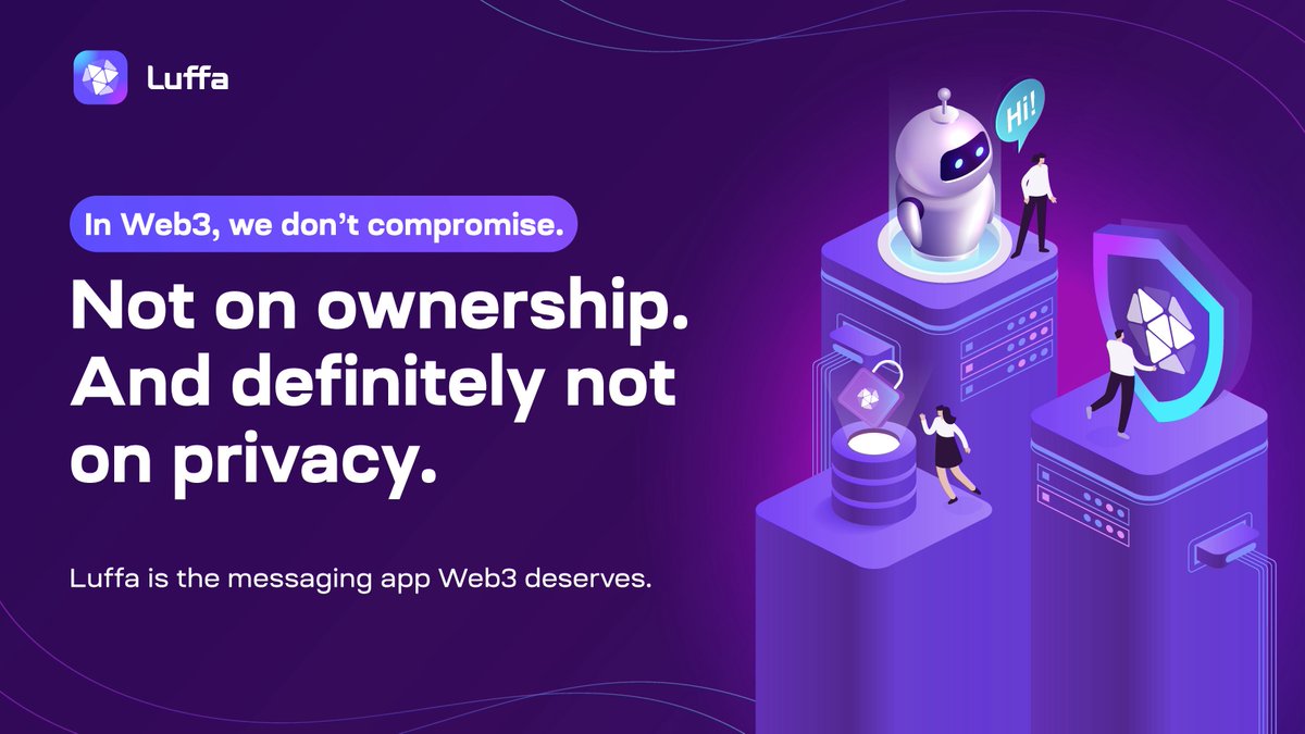 LuffaApp's tweet photo. In Web3, we don’t compromise.
Not on money 💸
Not on ownership
And definitely not on privacy.
Luffa is the messaging app Web3 deserves.
#Web3 #Privacy #LuffaMessage https://t.co/OnYLfaC0it