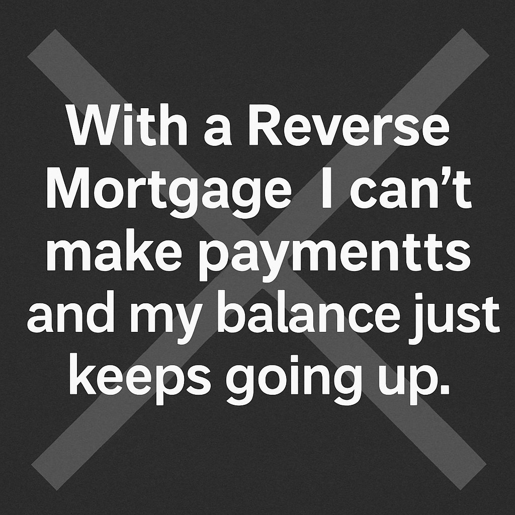 Reverse Mortgages? You can’t make payments &amp; the balance just keeps going up. Wrong. ✅ Low rate 📷 Make interest-only payments (balance flat) 📷 Access more $$ in future—no reapply It’s Equity + Age, not banks’ tiny box. #SkipTheBank #reversemortgage