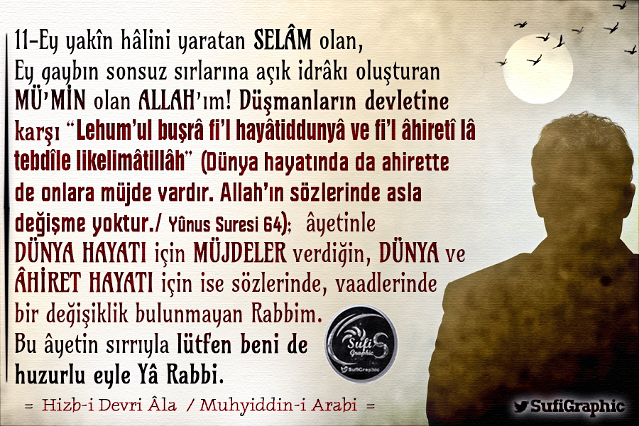 SufiGraphic's tweet photo. #HizbiDevriAla #MuhyiddiniArabi #Dua #Sufi #Tasavvuf #islam #Kuran #Selam #YaSelam #YaMümin #Allah #Dünya #Ahiret #Esma #Koruma #YaHafiz 11-HİZB-İ DEVRİ 'ÂLA (Yüksek Devirler) Duası / Muhyiddin-i Arabi / Ayetler ve Esmalardan Dua Terkibi https://t.co/iGYSiPQ59V