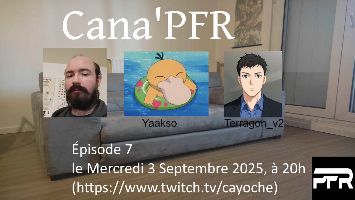 Ce Mercredi 3 Septembre aura lieu un nouvel épisode de Cana'PFR, avec en invité <a href="/YaaksoSR/">Yakso</a> et terragon_v2

On y parlera de :
- Le blitz sur pokémon Platine (qui a eu lieu, début aout)
- explication de la run de pokémon Red
- et d'autres choses certainement dans l'emission