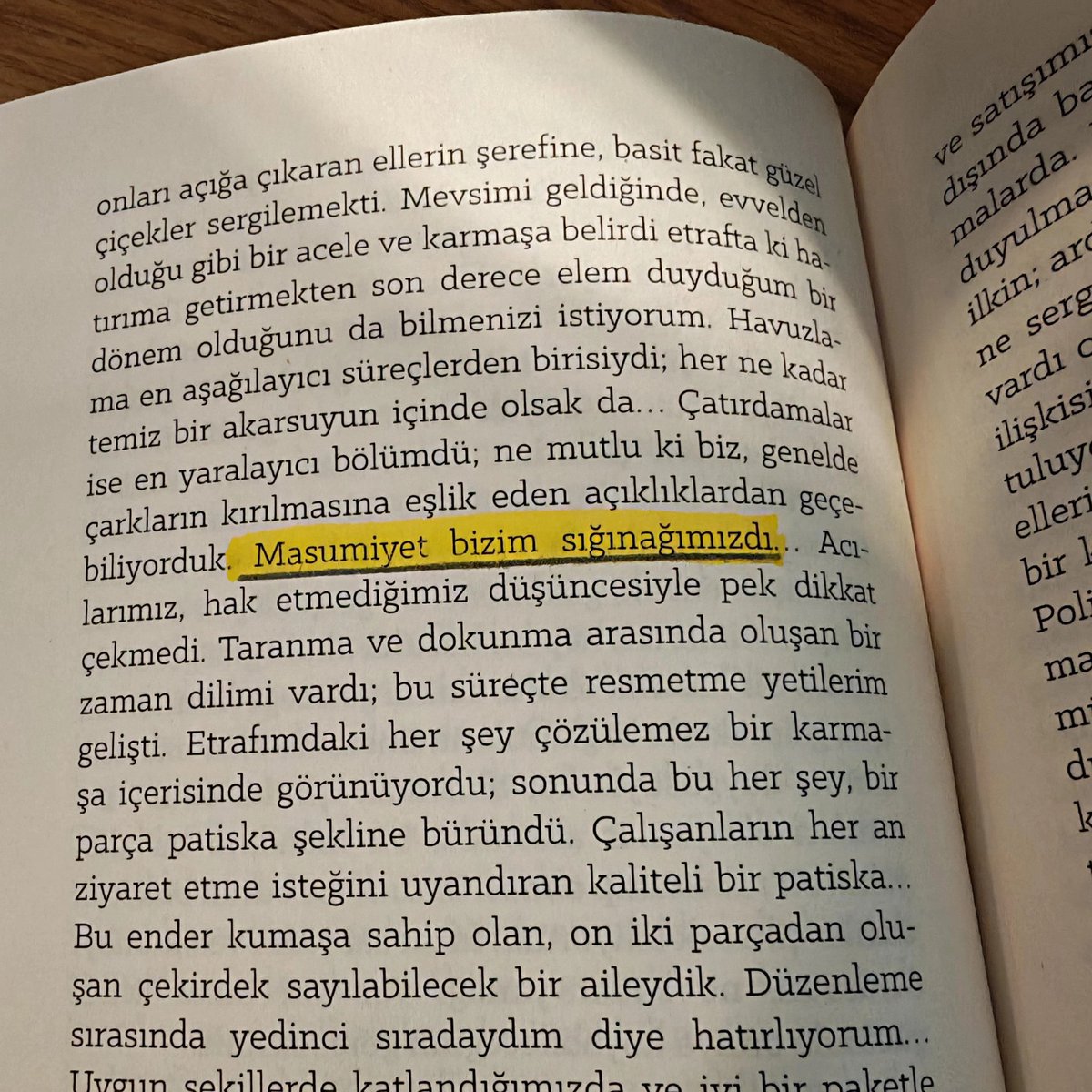 “Masumiyet bizim sığınağımızdı.”