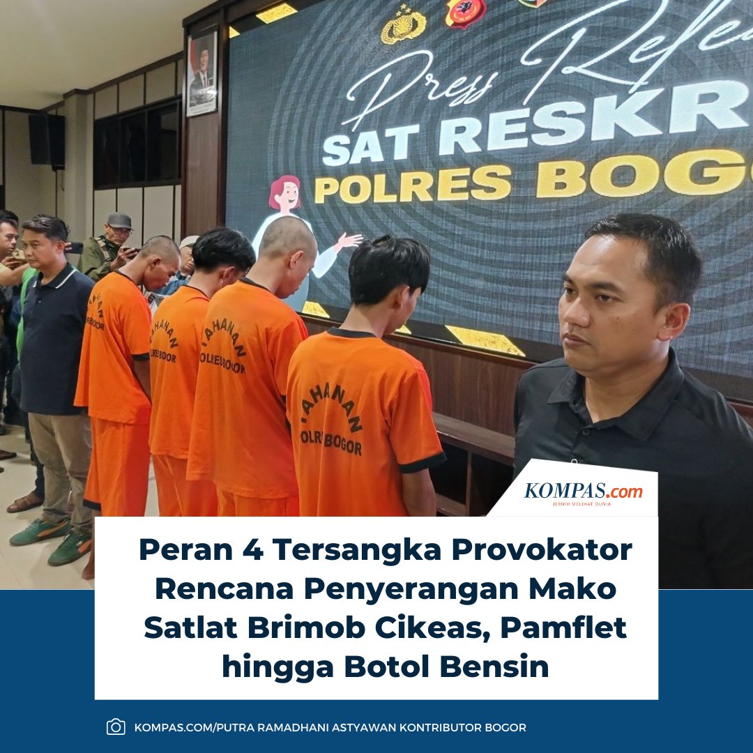 kompascom's tweet photo. Polisi menetapkan empat orang sebagai provokator terkait rencana penyerangan ke Mako Satuan Latihan Brimob Cikeas, Kecamatan Gunung Putri, Kabupaten Bogor, pada Sabtu, 31 Agustus 2025 malam.
Baca selengkapnya 👇
https://t.co/Asq5pwOMIv
~LL #Provokator #PenyeranganMako https://t.co/O4Q23JnSoq