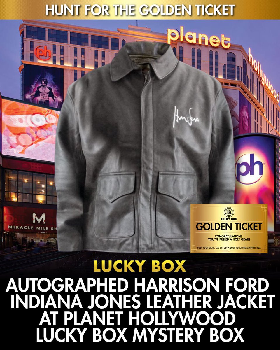 🚨 A Golden Ticket has been dropped at Planet Hollywood Las Vegas @phvegas 🚨
Not all treasure belongs in a museum🏆
Hidden inside Lucky Box at Planet Hollywood Las Vegas lies a Golden Ticket redeemable for an 
💎 AUTOGRAPHED Harrison Ford Indiana Jones Leather Jacket
#LasVegas